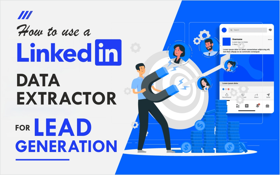 How to Use a LinkedIn Data Extractor for Lead Generation